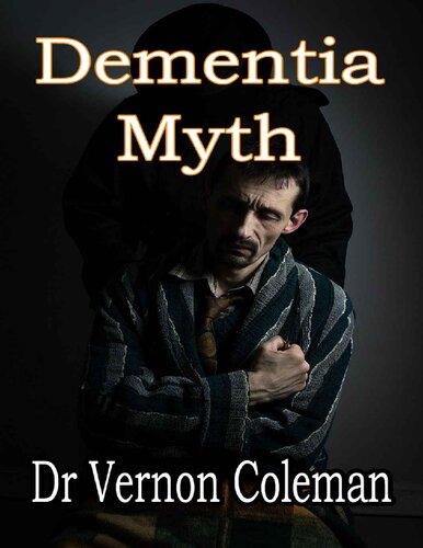 Dementia Myth: Most Patients With Dementia Are Curable