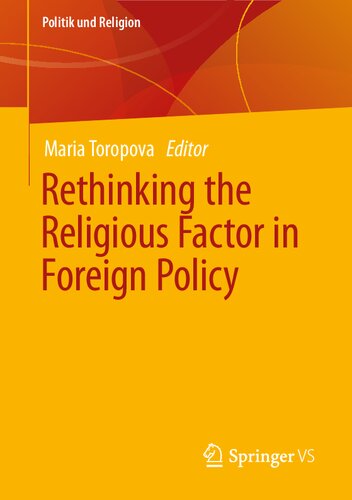 Rethinking the Religious Factor in Foreign Policy (Politik und Religion)