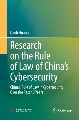 Research on the Rule of Law of China’s Cybersecurity: China’s Rule of Law in Cybersecurity Over the Past 40 Years