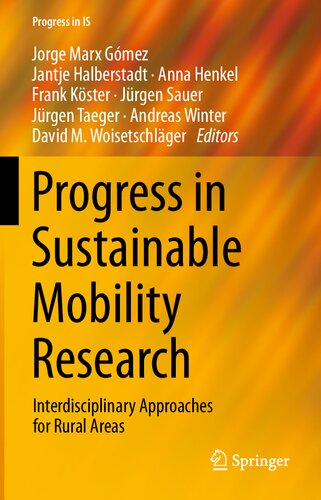 Progress in Sustainable Mobility Research: Interdisciplinary Approaches for Rural Areas (Progress in IS)