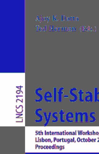 Self-Stabilizing Systems: 5th International Workshop, WSS 2001, Lisbon, Portugal, October 1-2, 2001 Proceedings (Lecture Notes in Computer Science, 2194)