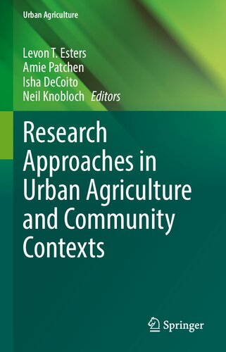 Research Approaches in Urban Agriculture and Community Contexts