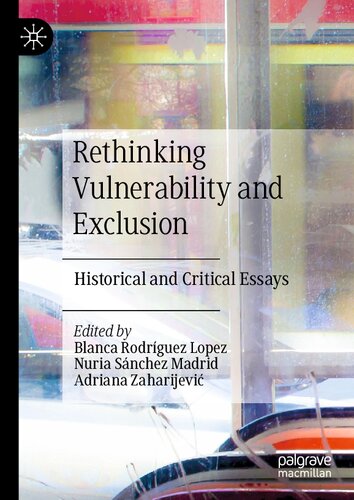 Rethinking Vulnerability and Exclusion: Historical and Critical Essays
