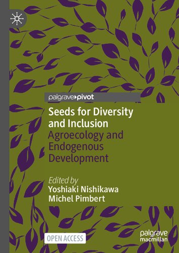 Seeds for Diversity and Inclusion: Agroecology and Endogenous Development