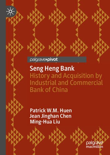 Seng Heng Bank: History and Acquisition by Industrial and Commercial Bank of China