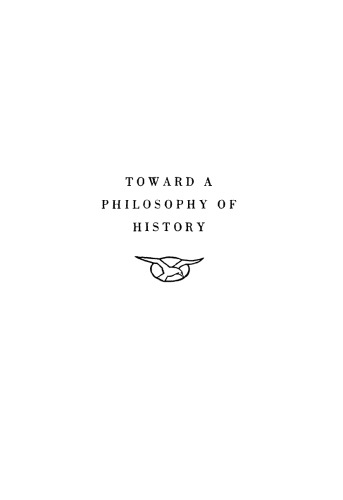Toward a Philosophy of History