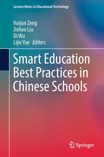Smart Education Best Practices in Chinese Schools (Lecture Notes in Educational Technology)