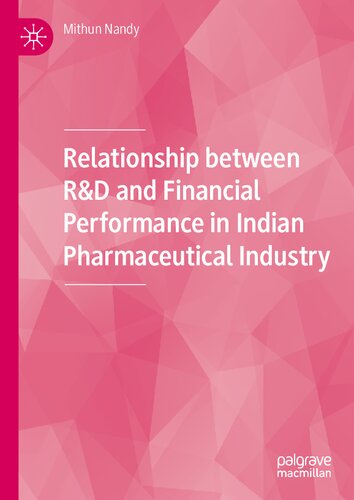 Relationship between R&D and Financial Performance in Indian Pharmaceutical Industry