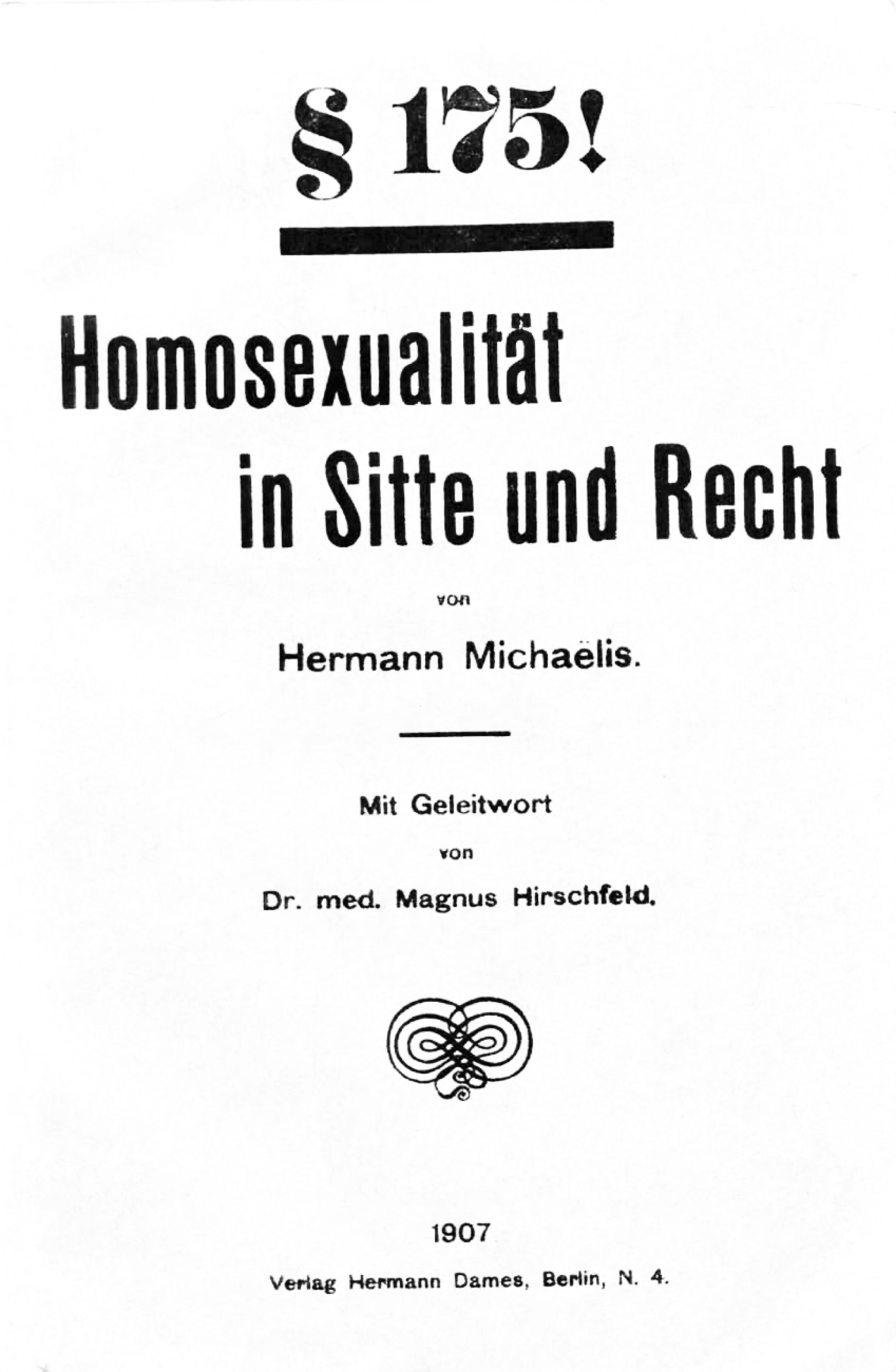 Die Homosexualität in Sitte und Recht