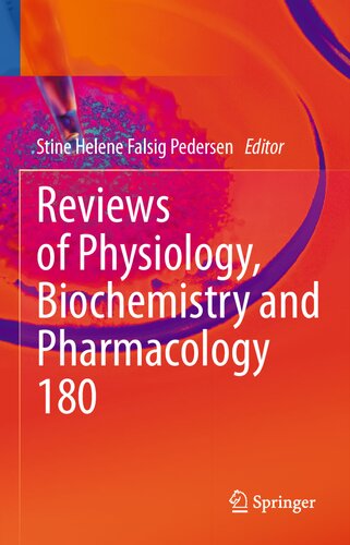 Reviews of Physiology, Biochemistry and Pharmacology (Reviews of Physiology, Biochemistry and Pharmacology, 180)