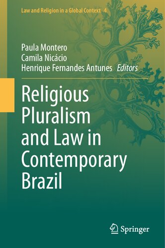 Religious Pluralism and Law in Contemporary Brazil (Law and Religion in a Global Context, 4)