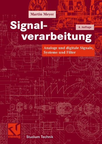 Signalverarbeitung: Analoge und digitale Signale, Systeme und Filter