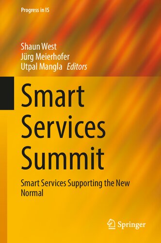 Smart Services Summit: Smart Services Supporting the New Normal (Progress in IS)