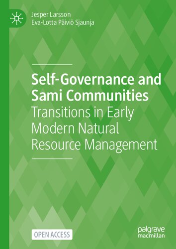 Self-Governance and Sami Communities: Transitions in Early Modern Natural Resource Management