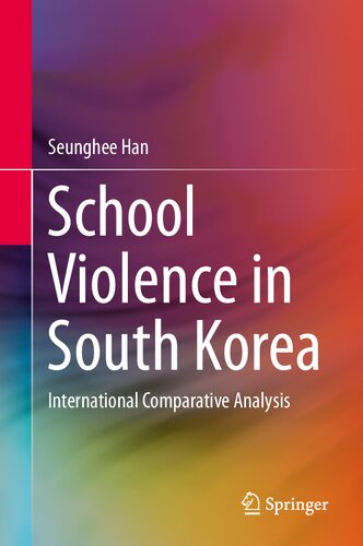 School Violence in South Korea: International Comparative Analysis
