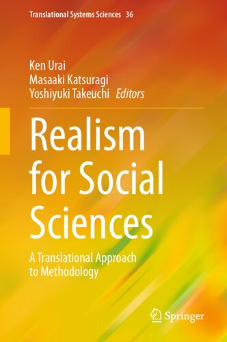 Realism for Social Sciences: A Translational Approach to Methodology (Translational Systems Sciences, 36)