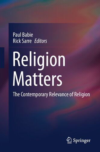 Religion Matters: The Contemporary Relevance of Religion