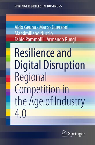 Resilience and Digital Disruption: Regional Competition in the Age of Industry 4.0 (SpringerBriefs in Business)