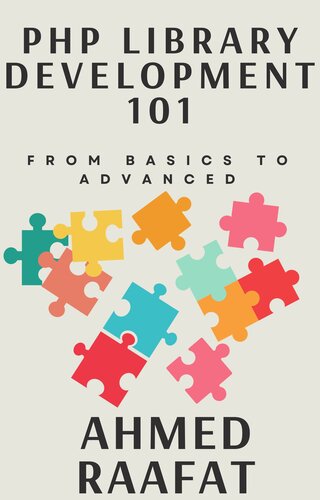 PHP Library Development 101: From Basics to Advanced: Navigating PHP Library Development