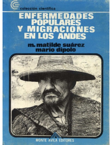 Enfermedades populares y migraciones en los Andes