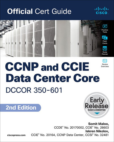 CCNP and CCIE Data Center Core DCCOR 350-601 2nd Ed Official Cert Guide