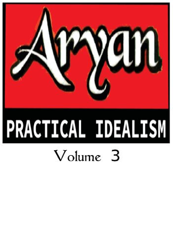 Aryan Practical Idealism 9volume 3)