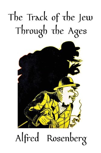 The Track of the Jew through the Ages