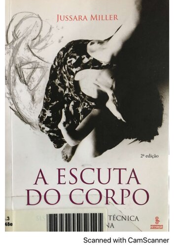 A escuta do corpo: sistematização da técnica Klauss Vianna