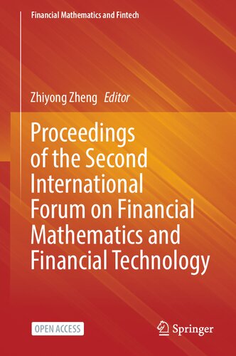 Proceedings of the Second International Forum on Financial Mathematics and Financial Technology (Financial Mathematics and Fintech)