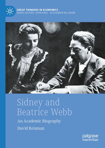 Sidney and Beatrice Webb: An Academic Biography (Great Thinkers in Economics)