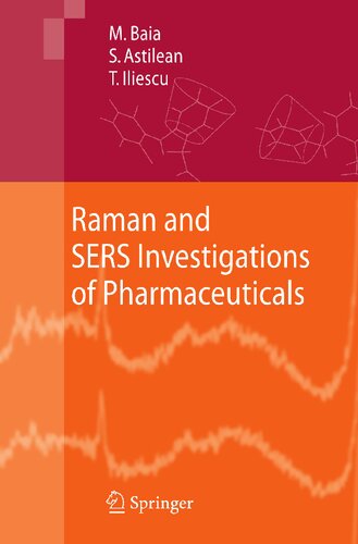 Raman and SERS Investigations of Pharmaceuticals