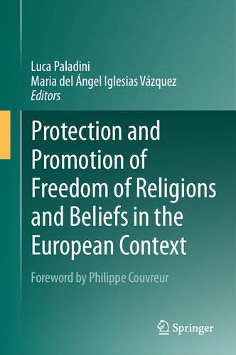 Protection and Promotion of Freedom of Religions and Beliefs in the European Context