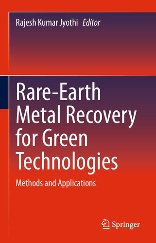 Rare-Earth Metal Recovery for Green Technologies: Methods and Applications