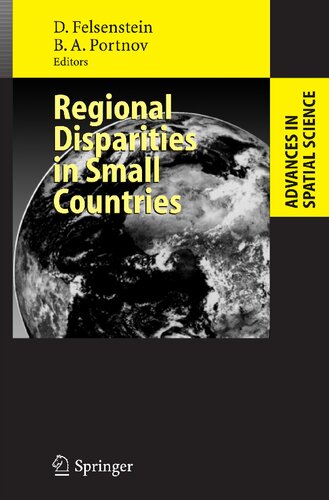 Regional Disparities in Small Countries (Advances in Spatial Science)