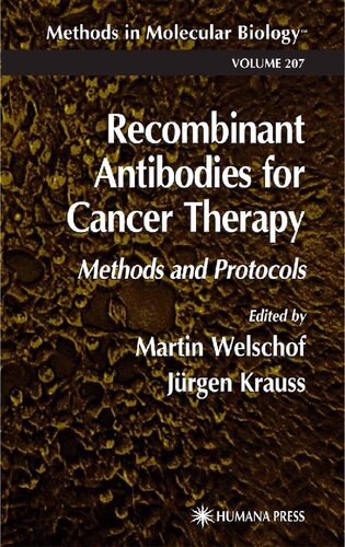 Recombinant Antibodies for Cancer Therapy: Methods and Protocols (Methods in Molecular Biology, 207)