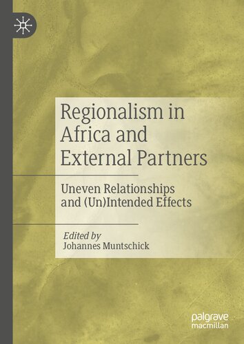 Regionalism in Africa and External Partners: Uneven Relationships and (Un)Intended Effects