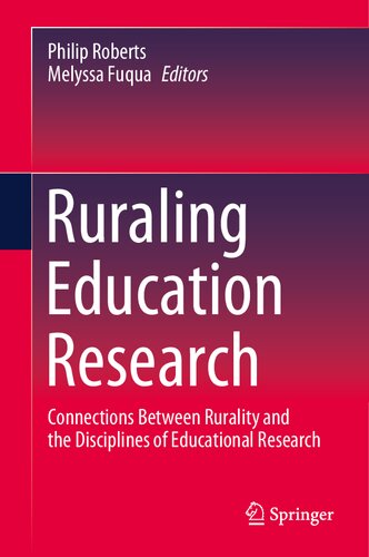 Ruraling Education Research: Connections Between Rurality and the Disciplines of Educational Research