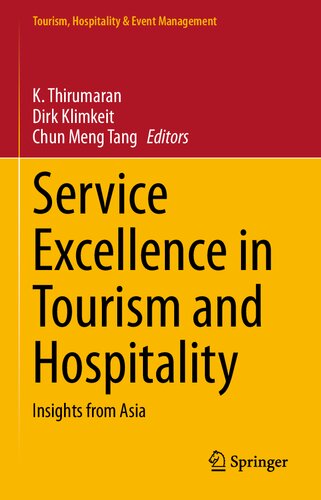 Service Excellence in Tourism and Hospitality: Insights from Asia (Tourism, Hospitality & Event Management)