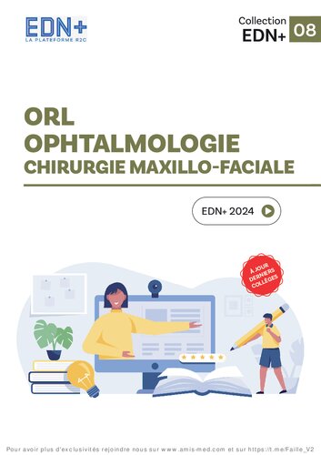 ORL Ophtalmologie Chirurgie maxillo-faciale: Les fiches E-Lisa