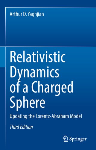 Relativistic Dynamics of a Charged Sphere: Updating the Lorentz-Abraham Model