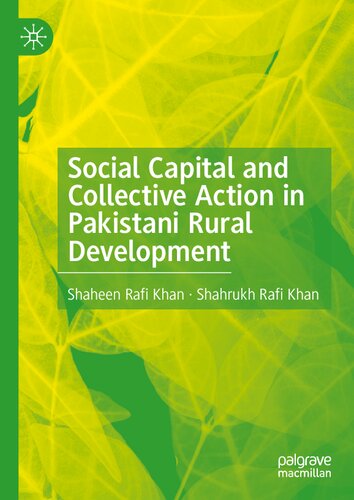 Social Capital and Collective Action in Pakistani Rural Development