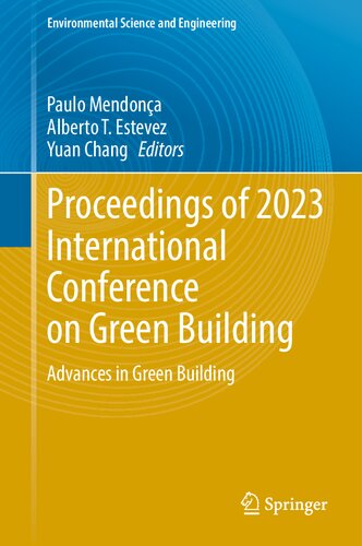 Proceedings of 2023 International Conference on Green Building: Advances in Green Building (Environmental Science and Engineering)