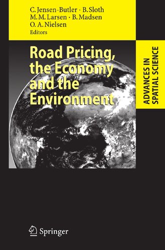 Road Pricing, the Economy and the Environment (Advances in Spatial Science)