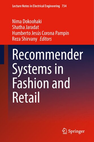 Recommender Systems in Fashion and Retail (Lecture Notes in Electrical Engineering, 734)