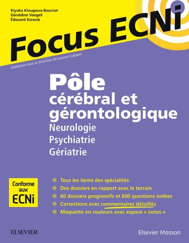 Pôle Cérébral Et Gérontologique: Neurologie/Psychiatrie/gériatrie: Apprendre Et Raisonner Pour Les Ecni