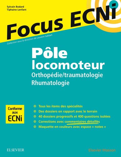 Pôle Locomoteur: Orthopédie/Traumatologie - Rhumatologie: Apprendre Et Raisonner Pour Les Ecni