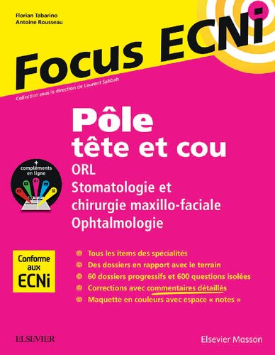 Pôle Tête Et Cou: Orl Stomatologie Ophtalmologie; Focus Ecni