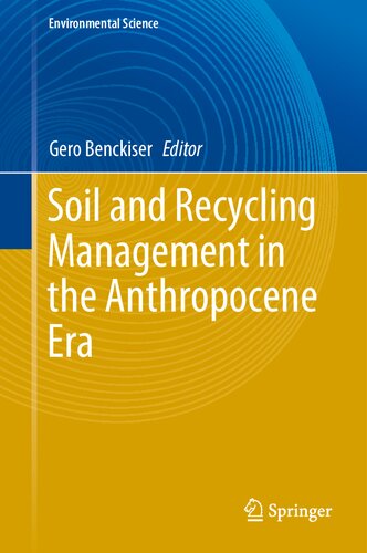 Soil and Recycling Management in the Anthropocene Era (Environmental Science and Engineering)
