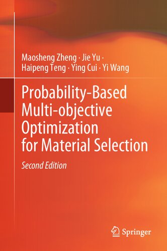 Probability-Based Multi-objective Optimization for Material Selection