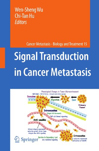 Signal Transduction in Cancer Metastasis (Cancer Metastasis - Biology and Treatment, 15)